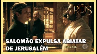 Salomão poupa a vida de Abiatar mas o expulsa de Jerusalém  NOVELA REIS [upl. by Stanly]