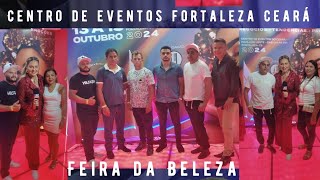 FEIRA DA BELEZA  CENTRO DE EVENTOS FORTALEZA CEARÁ  13 de outubro de 2024 [upl. by Wetzel]