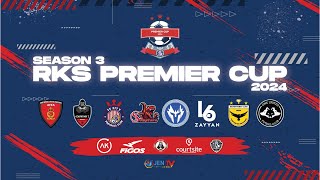 Live RKSPC24 RKS PREMIER CUP 2024  MATCHWEEK 3 [upl. by Ytineres55]