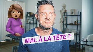 Pourquoi la GROSSESSE Fait Mal à la TETE  ASTUCES [upl. by Kirschner129]