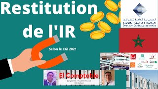 استرداد الضريبة على الدخل  Restitution IR  Contribution sociale de solidarité maroc 2021 [upl. by Daley]