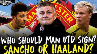 Who Should Manchester United Sign Sancho or Haaland [upl. by Hokanson]