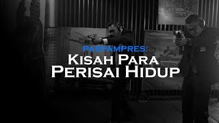 PASPAMPRES Kisah Para Perisai Hidup [upl. by Ellednahs]