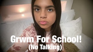 A no talking GRWM for school [upl. by Dragelin]