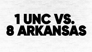 1 UNC vs 8 Arkansas [upl. by Weatherby612]