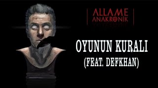 Allame  Oyunun Kuralı feat Defkhan Official Audio [upl. by Nmutua]