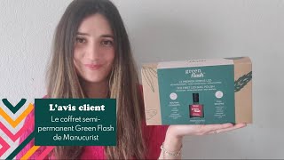 MANUCURIST  Avis sur le coffret semipermanent Green Flash  Easypara [upl. by Korella]