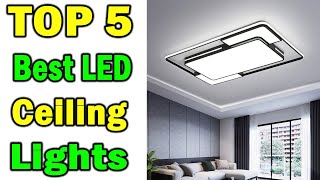 Top 5 Best LED Ceiling Lights In 2021 [upl. by Cohberg]