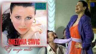 Snezana Savic  Ej moje milo  Audio 1992 [upl. by Amat61]