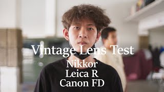 Vintage Lens Test  Nikkor Leica R and Canon FD in 4K HDR [upl. by Cia332]