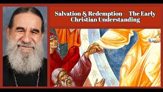 Salvation amp Redemption  The Early Christian Understanding [upl. by Docia]