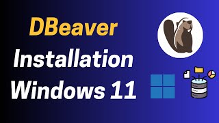 How to Install DBeaver on Windows 11  Connect to MySQL amp PostgreSQL in Minutes [upl. by Leagiba]