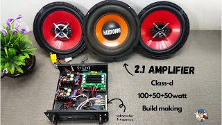 Making 200watt 21classd amplifier  21 1005050watt amplifier [upl. by Aihtekal305]