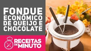 COMO FAZER FONDUE QUEIJO E CHOCOLATE  Receitas de Minuto 318 [upl. by Hanae]