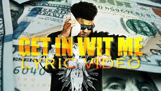 BossMan Dlow  Get In With Me Official Lyric Video [upl. by Aikemit508]