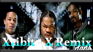 Xzibit  X Remix 2023 [upl. by Laise]