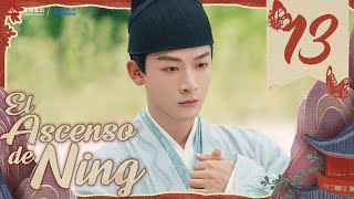 【SUB ESPAÑOL】 ▶Drama El Ascenso de Ning  The Rise of Ning  锦绣安宁 Episodio 13 [upl. by Arahd]