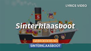 Gebroeders Ko  Sinterklaasboot [upl. by Ressler]