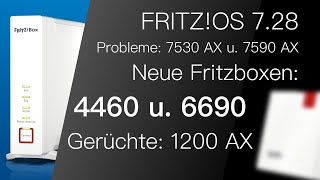 AVM  FRITZOS 728 Probleme Neue Fritzboxen und Gerüchte [upl. by Idalina]