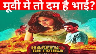 Haseen Dilruba Movie ReviewMovieClaimax [upl. by Kenison]