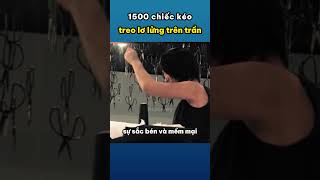 1500 chiếc kéo treo lơ lửng trên trần [upl. by Sladen520]