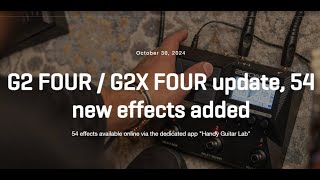 G2 FOUR  G2X FOUR update 54 new effects added [upl. by Sirap778]