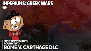 Imperiums Greek Wars  Rome vs Carthage DLC Expansion Pack  First Impressions [upl. by Schurman]