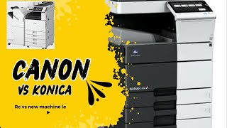 Canon Xerox machine vs Konica machine vs Xerox machine Rc machine Vs brand new Machine full compare [upl. by Notserp]