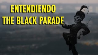 Entendiendo The Black Parade [upl. by Nauaj86]