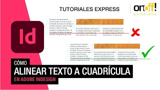 Cómo alinear texto a cuadricula base en Adobe InDesign [upl. by Webber]