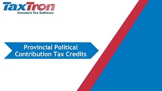 How to Claim Provincial Political Contribution Tax Credits in TaxTron Web [upl. by Aube867]