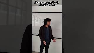 Alumno latino promedioðŸ’€humor comedia shorts [upl. by Zilvia598]