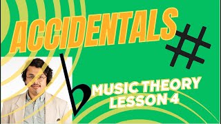 Accidentals  Music Theory Lesson 4 [upl. by Adolf]