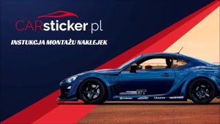 Instrukcja aplikacji montażu i naklejania naklejki na auto HD CarStickerpl [upl. by Iba]