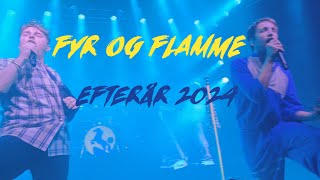 Fyr og Flamme Sammendrag fra efterårsturné 2024 [upl. by Weinreb949]