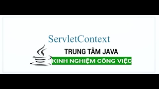 Java Servlet  ServletContext trong Java Servlet  Trung Tâm Java Master [upl. by Ergener46]