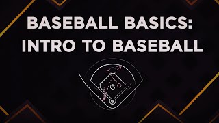 Intro to Baseball A baseball explainer for those trying to get into the sport Baseball Basics [upl. by Nahtnahoj593]