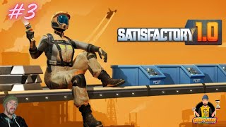 SATISFACTORY 1 0 EP 3 [upl. by Ecal845]