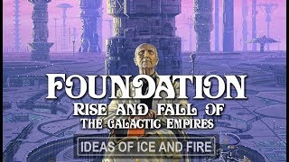 Foundation Fall and Rise of the Galactic Empires [upl. by Ilecara]