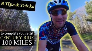 Bike Your First or next 100 Mile Century Ride  8 Easy Tips [upl. by Mayda]