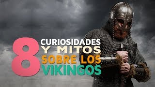 8 Curiosidades y mitos sobre los vikingos 💪🏻 [upl. by Michale811]