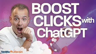 Boost Clicks with ChatGPT Taboola amp Outbrain [upl. by Asilenna]