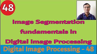 Image Segmentation fundamentals in Digital Image Processing  What is Image Segmentation DIP [upl. by Niraa392]