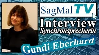 SagMalTV  Interview Synchronsprecherin Gundi Eberhard [upl. by Acirat902]