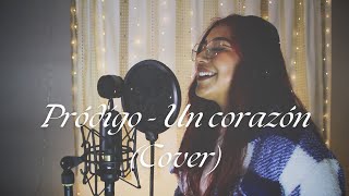 Pródigo  Un corazón Cover [upl. by Esirehc]