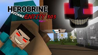 MONSTER SCHOOL  HEROBRINE BECAME ENTITY 303  RIP ALL MONSTER Part 1 [upl. by Lyford]