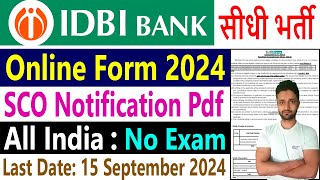 IDBI Bank Recruitment 2024 SCO Notification New Vacancy Apply Online Form  idbibankin [upl. by Novelc]