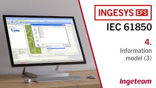 4 Information Model 3  IEC 61850 INGESYS™ eFS [upl. by Ylecic]