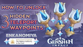 How to Unlock The 3 Hidden Teleport Waypoints  Erebos Secret part 1  Enkanomiya [upl. by Ailimac683]