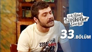 Çok Güzel Hareketler Bunlar 33Bölüm [upl. by Nivrag]